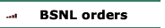BSNL orders